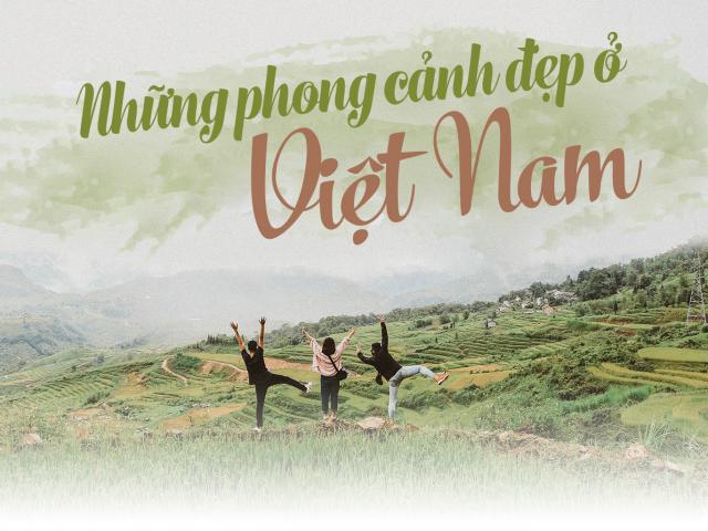 Những phong cảnh đẹp ở Việt Nam được du khách Tây yêu thích