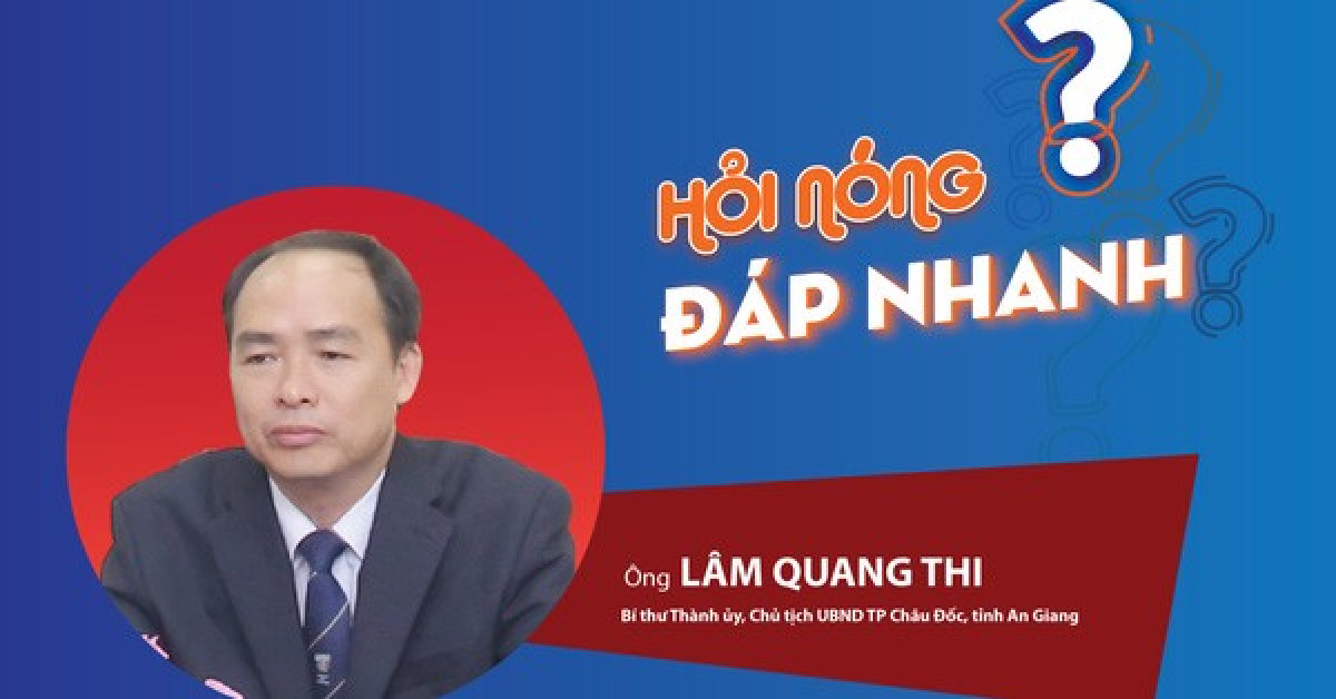 Lãnh đạo TP Châu Đốc lý giải việc trả 106 triệu đồng cho ông Đoàn Ngọc Hải