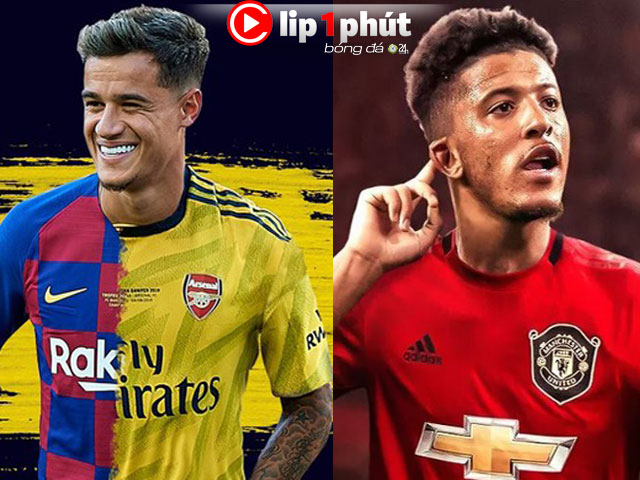 Amazed Arsenal lured to buy Coutinho, Sancho to MU how much? (1 minute Clip 24H Football)