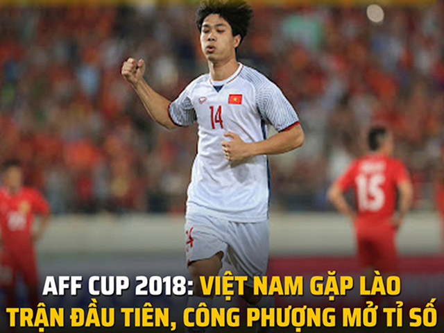 Ảnh chế: Công Phượng ”mở hàng” AFF Cup, fan ĐT Việt Nam bắt đầu mơ xa